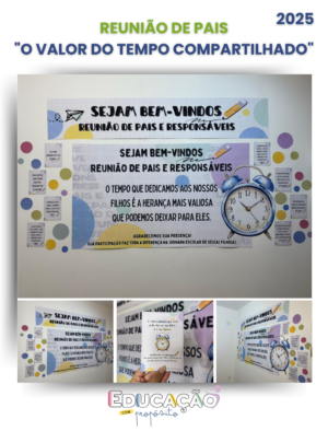 Kit Digital Reunião de Pais - "O valor do tempo compartilhado."