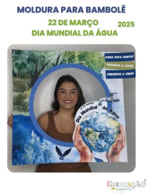 Moldura para Bambolê – 22 de Março – Dia Mundial da Água 2025
