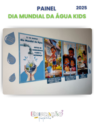 Painel - Dia Mundial da Água KIDS - 2025