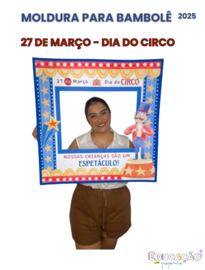 Moldura para Bambolê – 27 de Março – Dia do Circo