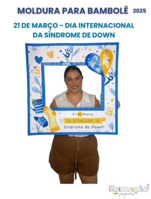 Moldura para Bambolê – 21 de Março – Dia Internacional da Síndrome de Down