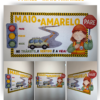 Painel Educativo - Maio Amarelo | Conscientização no Trânsito