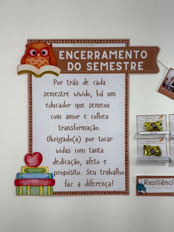 Kit - Encerramento de Semestre | Para Professores 2025