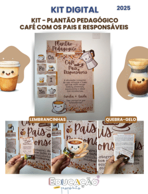Kit - Plantão Pedagógico - Café com os Pais e Responsáveis
