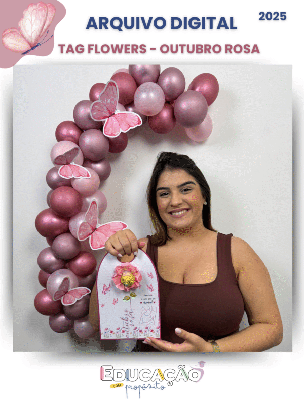 Tag Flowers – Outubro Rosa