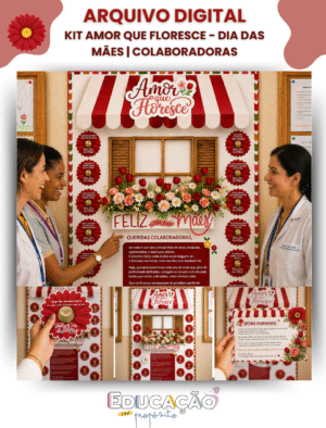 Kit Amor que Floresce - Dia das Mães | Colaboradoras