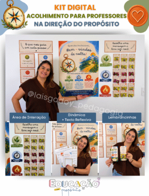 1 Kit de Acolhimento para Professores - Na Direção do Propósito | Volta às Aulas