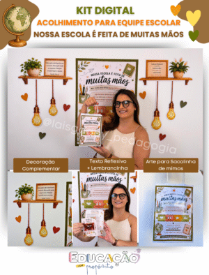 1 Kit de Acolhimento para Equipe Escolar | Nossa Escola é feita de muitas mãos