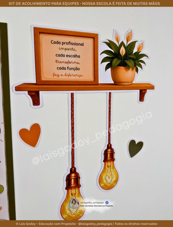 3 Kit de Acolhimento para Equipe Escolar | Nossa Escola é feita de muitas mãos