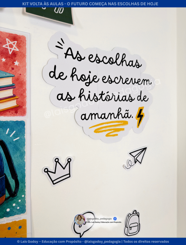4 Kit Volta às Aulas - O Futuro Começa nas Escolhas de Hoje