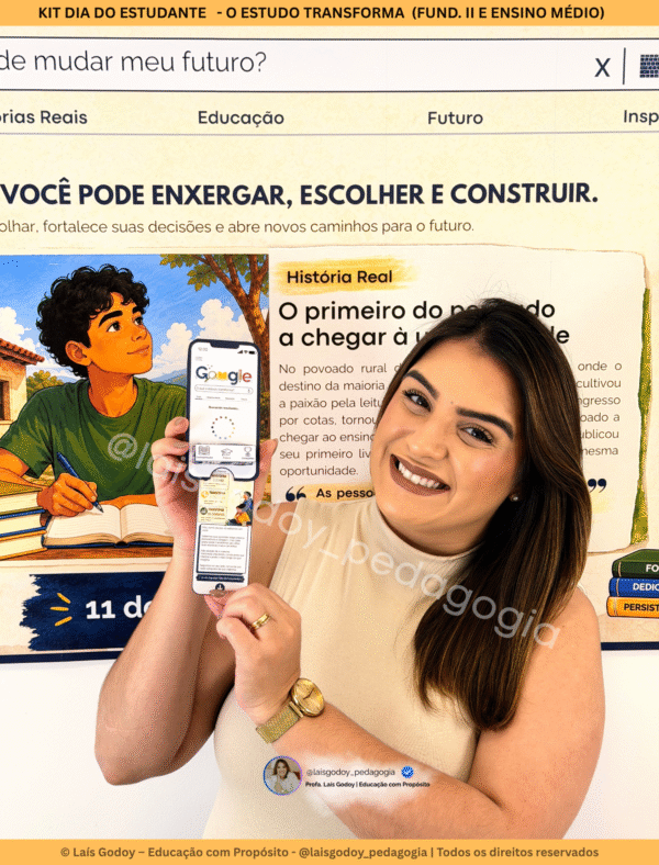 Kit  Dia do Estudante - O Estudo Transforma (Fund. II e Ensino Médio)