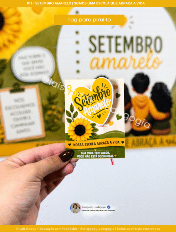 Kit - Setembro Amarelo | Somos uma escola que abraça a vida