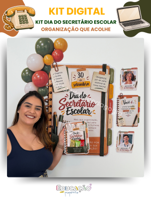 1 Kit Dia do Secretário Escolar — Organização que Acolhe