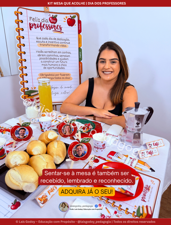 9 Kit Mesa que Acolhe – Dia dos Professores