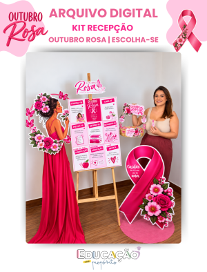 1 Kit Recepção | Outubro Rosa - Escolha-se