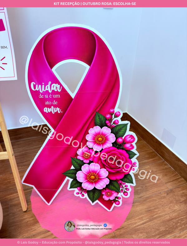 4 Kit Recepção | Outubro Rosa - Escolha-se