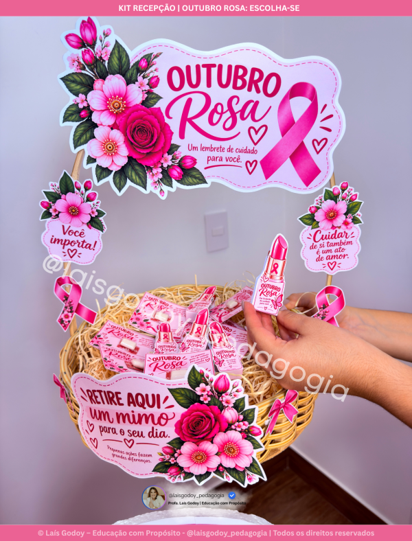 6 Kit Recepção | Outubro Rosa - Escolha-se