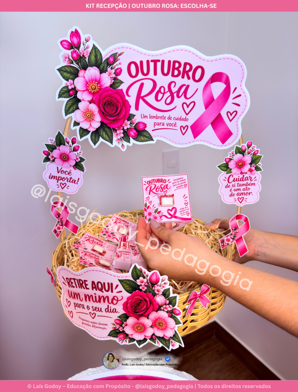 7 Kit Recepção | Outubro Rosa - Escolha-se